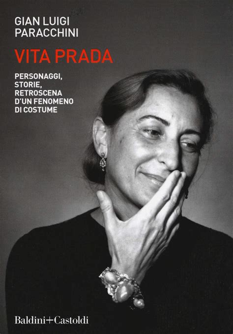 vita prada personaggi storie retroscena d'un fenomeno di costume